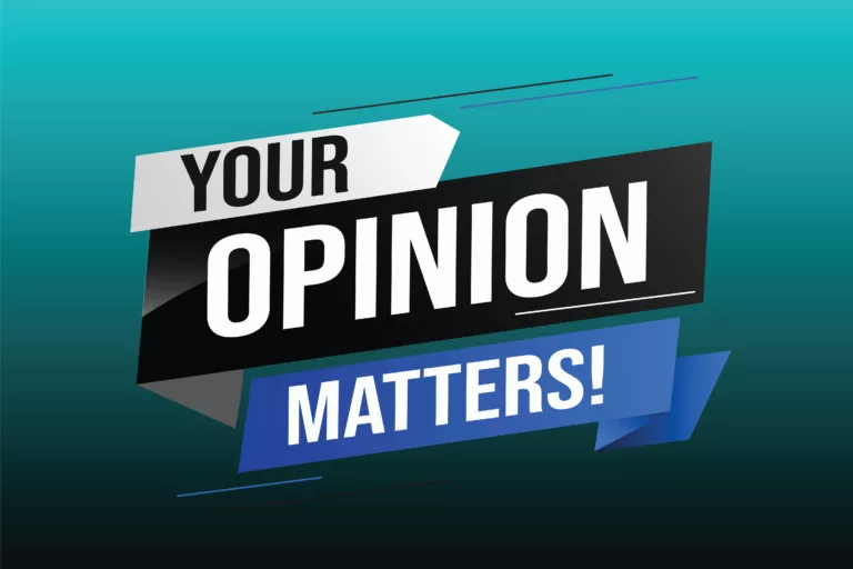 Your Opinion Matters -customer reviews valued